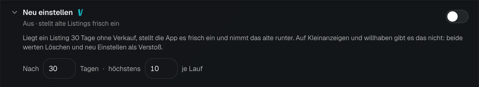 Die aufgeklappte Zeile Neu einstellen unter Automatik mit Schalter, dem Feld für die Tage ohne Verkauf und der Menge je Lauf.