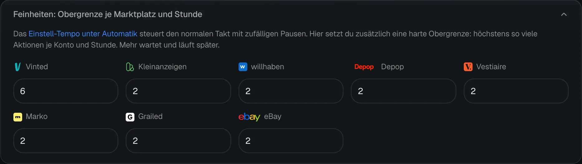 Aufgeklappte Feinheiten in der Warteschlange: je Marktplatz ein Feld für die Obergrenze an Aktionen je Stunde.