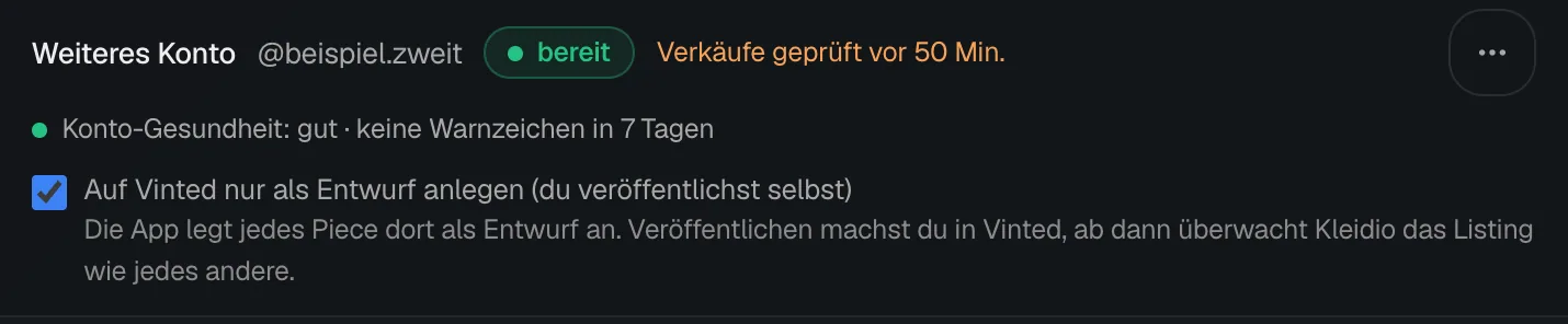 Ein weiteres Vinted-Konto unter Marktplätze mit gesetztem Haken bei Auf Vinted nur als Entwurf anlegen und dem Satz, dass du selbst veröffentlichst.
