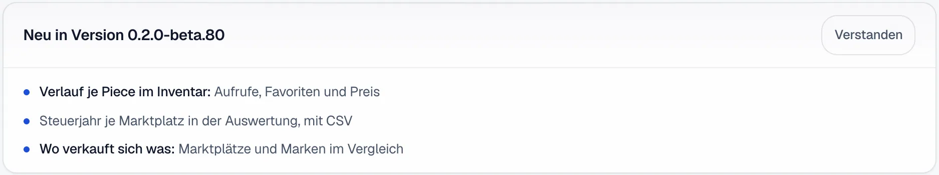 Die Karte Neu in Version 0.2.0-beta.80 auf der Startseite mit drei Punkten zu neuen Funktionen und dem Knopf Verstanden.