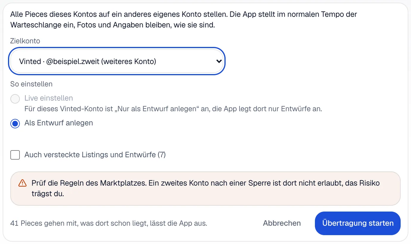 Der Dialog Auf anderes Konto übertragen mit dem Zielkonto Vinted @beispiel.zweit, Live einstellen ausgegraut, Als Entwurf anlegen gewählt, dem Hinweis zu den Regeln des Marktplatzes und dem Knopf Übertragung starten.
