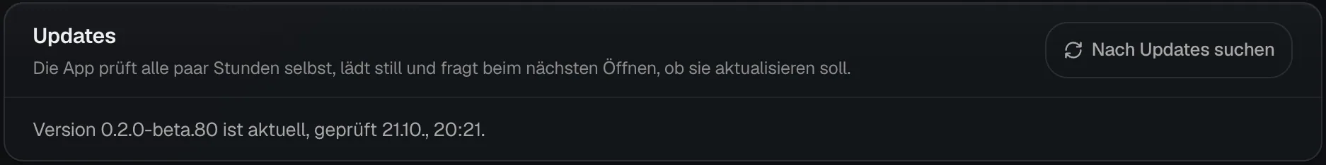 Die Karte Updates unter Einstellungen, App mit dem Satz zur laufenden Version und wann zuletzt geprüft wurde und dem Knopf Nach Updates suchen.