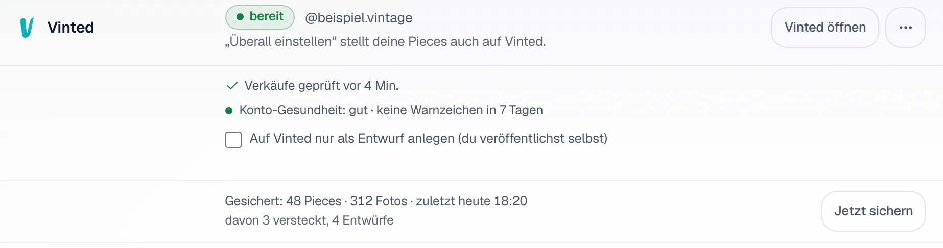 Der obere Teil der Vinted-Karte mit Verkäufe geprüft vor 4 Minuten, Konto-Gesundheit gut ohne Warnzeichen in 7 Tagen, dem Schalter Nur als Entwurf anlegen und dem Backup-Stand mit Jetzt sichern.