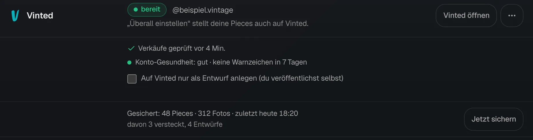 Der obere Teil der Vinted-Karte mit Verkäufe geprüft vor 4 Minuten, Konto-Gesundheit gut ohne Warnzeichen in 7 Tagen, dem Schalter Nur als Entwurf anlegen und dem Backup-Stand mit Jetzt sichern.