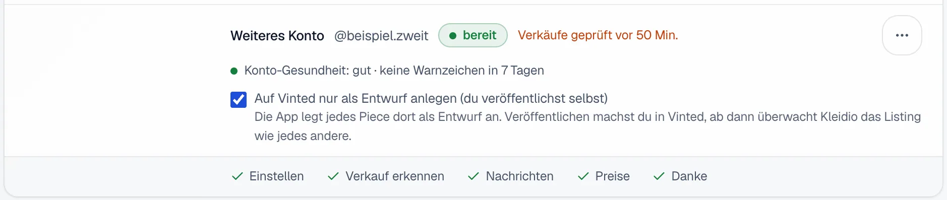 Die Zeile Weiteres Konto @beispiel.zweit in der Vinted-Karte mit dem Status bereit, der Verkaufswache, der Konto-Gesundheit und dem Schalter Nur als Entwurf anlegen.