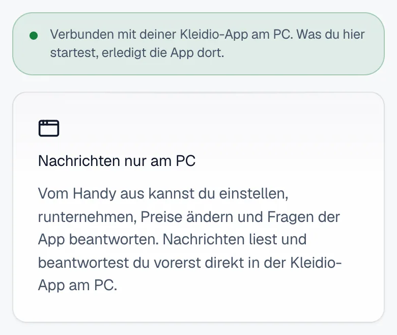 Kleidio am Handy: oben grün Verbunden mit deiner Kleidio-App am PC, darunter die Karte Nachrichten nur am PC.