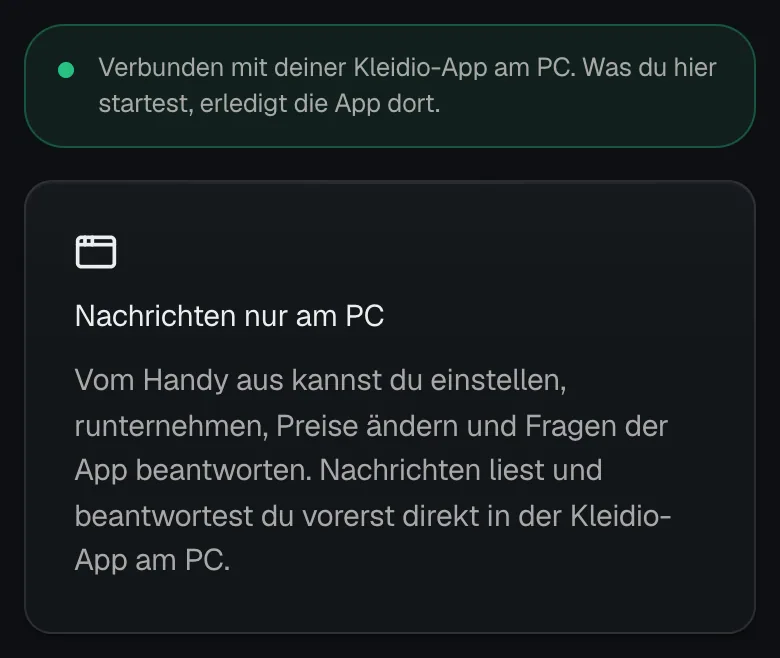 Kleidio am Handy: oben grün Verbunden mit deiner Kleidio-App am PC, darunter die Karte Nachrichten nur am PC.