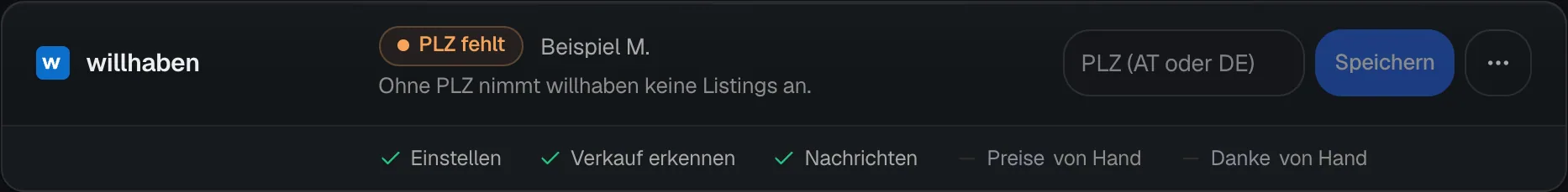 Die willhaben-Karte unter Marktplätze mit dem Status PLZ fehlt und einem Feld für die Postleitzahl mit dem Knopf Speichern.